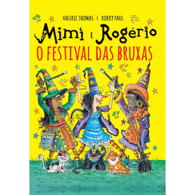 Mimi E Rogério - O Festival Das Bruxas De Valerie Thomas