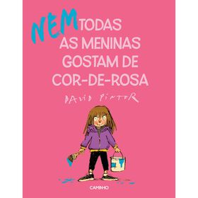 (Nem) Todas As Meninas Gostam De Cor-De-Rosa De David Pintor