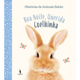 Histórias De Animais Bebés - Boa Noite, Querida Coelhinha