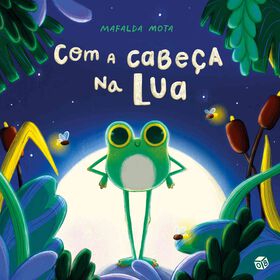 Com A Cabeça Na Lua: Livro De Histórias De Mafalda Mota