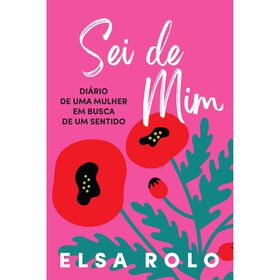 Sei De Mim De Elsa Rolo