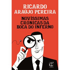 Novíssimas Crónicas Da Boca Do Inferno De Ricardo Araújo Pereira