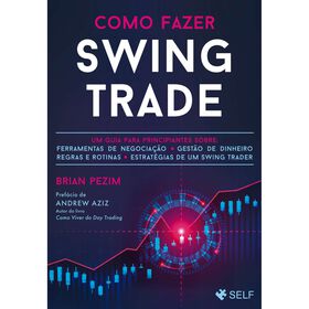 Como Fazer Swing Trade De Brian Pezim