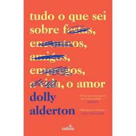 Tudo O Que Sei Sobre O Amor De Dolly Alderton