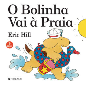 Bolinha Vai À Praia De Eric Hill