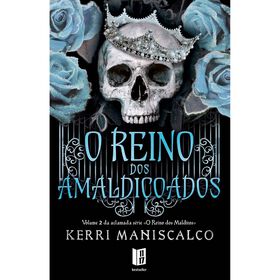 O Reino Dos Amaldiçoados (Livro 2) De Kerri Maniscalco