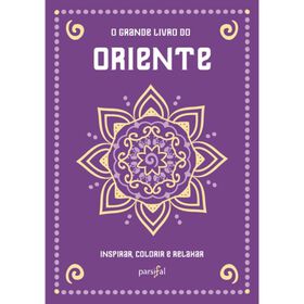 O Grande Livro Do Oriente De Parsifal