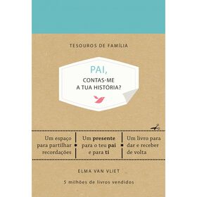 Pai, Contas-Me A Tua História? De Elma Van Vliet