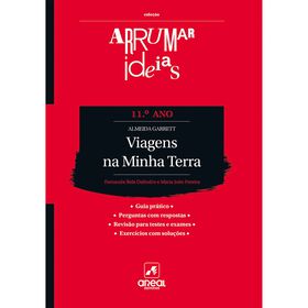 Arrumar Ideias - Viagens Na Minha Terra - Almeida Garrett - 11.º Ano