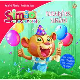 Simão, O Pequeno Leão Nº 3 - Parabéns, Simão! De Maria Inês Almeida