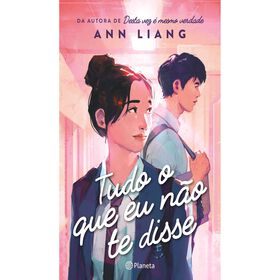 Tudo O Que Eu Não Te Disse De Ann Liang