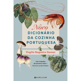 Novo Dicionário Da Cozinha Portuguesa De Virgílio Nogueiro Gomes