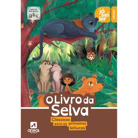 Clássicos Para As Primeiras Leituras - O Livro Da Selva