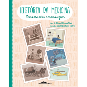 História Da Medicina De Dr. Manuel Mendes Silva