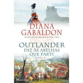 Outlander Nº 9 - Diz Às Abelhas Que Parti (Volume Ii) De Diana Gabaldon