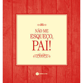 Não Me Esqueço, Pai! De Guerra E Paz