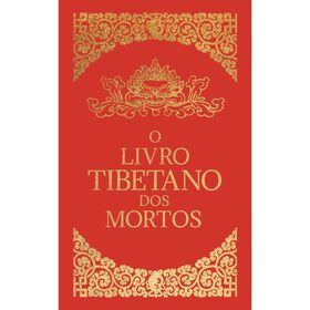 O Livro Tibetano Dos Mortos