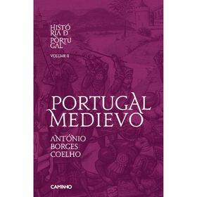 História De Portugal (Volume Ii) - Portugal Medievo De António Borges Coelho