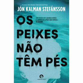Os Peixes Não Têm Pés De Jón Kalman Stefánsson