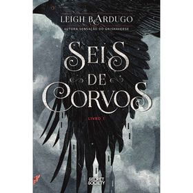 Seis De Corvos Livro 1 De Leigh Bardugo