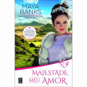Majestade, Meu Amor De Maya Banks
