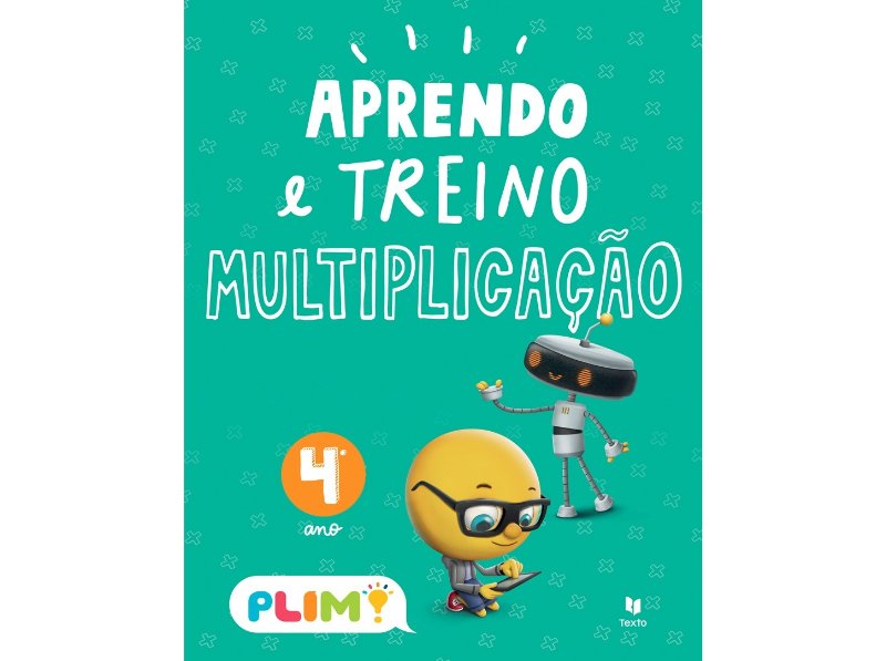 Livro Plim! Aprendo E Treino Multiplicação 4.º Ano