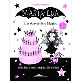 Maria Lua Nº 2 - Um Aniversário Mágico De Harriet Muncaster