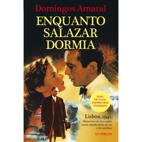 Enquanto Salazar Dormia De Domingos Amaral