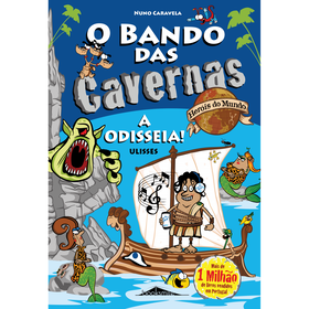 O Bando Das Cavernas Heróis Do Mundo Nº 12 - A Odisseia! Ulisses De Nuno Caravela