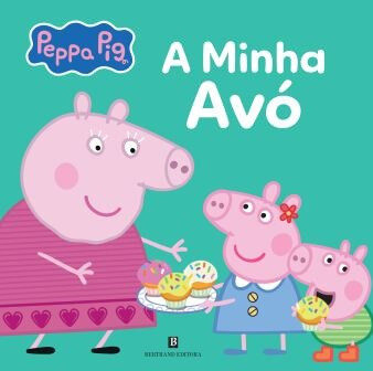 Peppa Pig - A Minha Avó Vários Autores