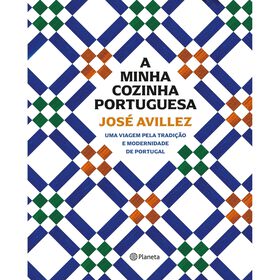 A Minha Cozinha Portuguesa De José Avillez