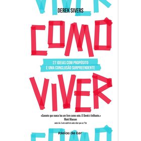 Como Viver De Derek Sivers