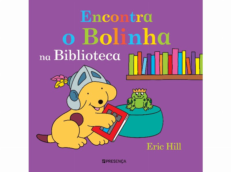 Livro Encontra O Bolinha Na Biblioteca De Eric Hill