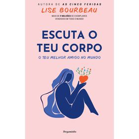 Escuta O Teu Corpo De Lise Bourbeau