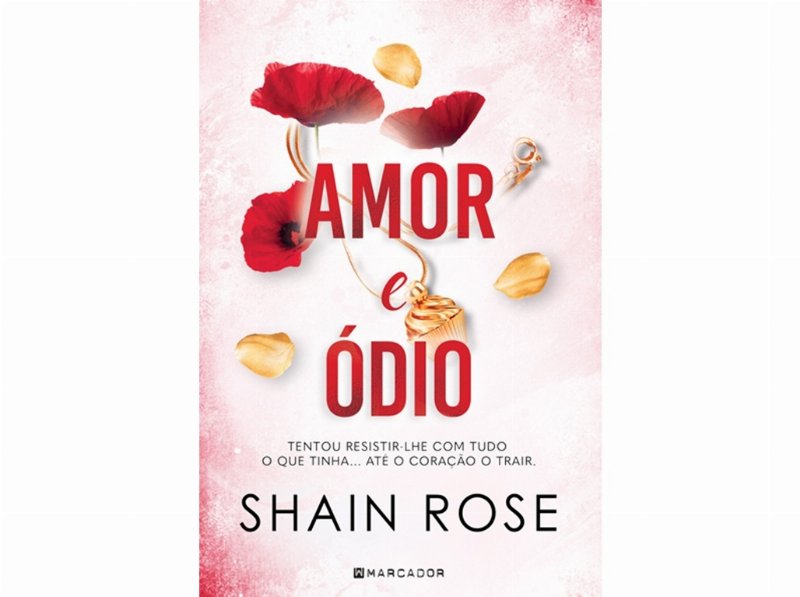 Livro Amor E Ódio De Shain Rose