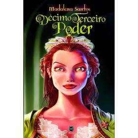 Terras De Corza (Volume I) - O Décimo Terceiro Poder De Madalena Santos