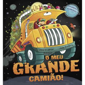 O Meu Grande Camião De Steve Smallman