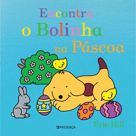 Encontra O Bolinha Na Páscoa De Eric Hill