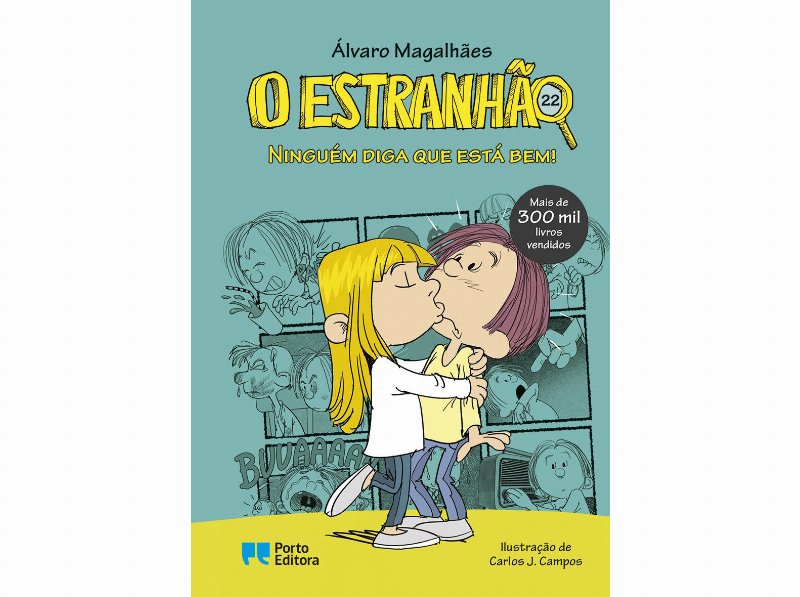 Livro O Estranhão - Ninguém Diga Que Está Bem!