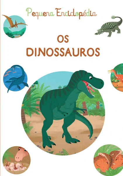Pequena Enciclopédia - Os Dinossauros Vários Autores