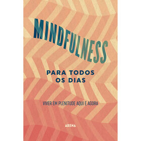 Mindfulness Para Todos Os Dias