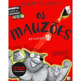 Os Mauzões - Episódio 8: Supermaus De Aaron Blabey