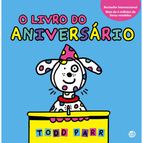 Os Livros Do Todd - O Livro Do Aniversário De Todd Parr