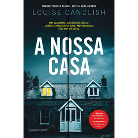 A Nossa Casa De Louise Candlish