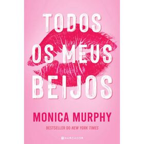 Todos Os Meus Beijos De Monica Murphy