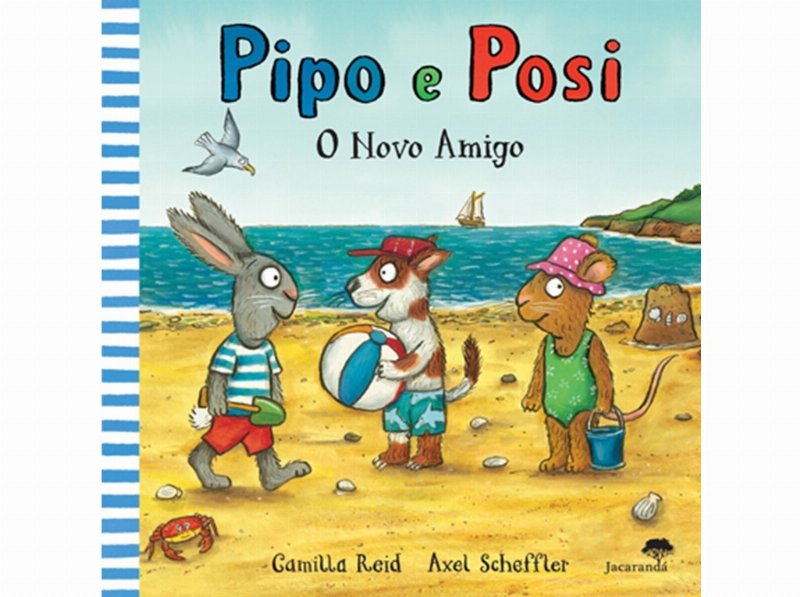 Livro O Novo Amigo - Pipo E Posi De Axel Scheffler Camilla Reid