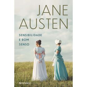 Sensibilidade E Bom Senso De Jane Austen
