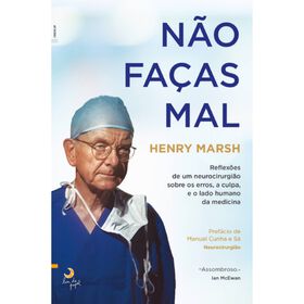 Não Faças Mal De Henry Marsh