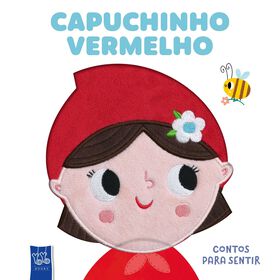Capuchinho Vermelho - Contos Para Sentir