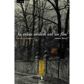 As Velas Ardem Até Ao Fim De Sándor Márai
